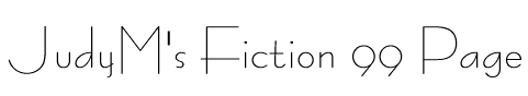 JudyM's Fiction99 Page